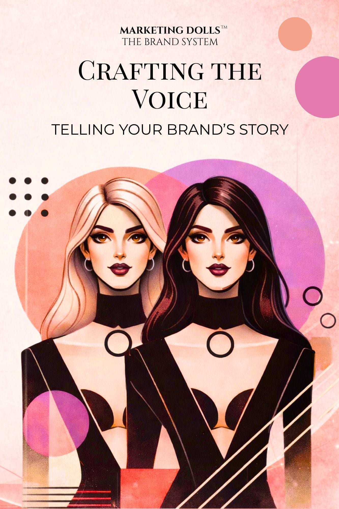 Crafting the Voice – Telling Your Brand’s Story (Marketing Dolls Book 2)